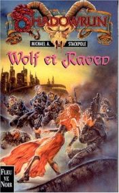 book cover of Wolf et Raven by Michael A. Stackpole