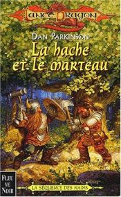 book cover of La hache et le marteau by Dan Parkinson