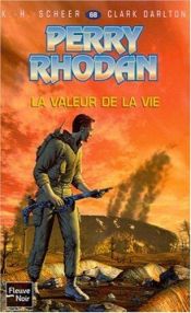 book cover of Perry Rhodan n° 068 : La valeur de la vie by Karl-Herbert Scheer