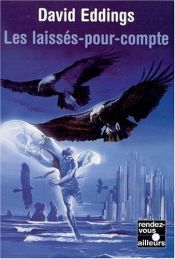 book cover of Les Laissés pour compte by David Eddings