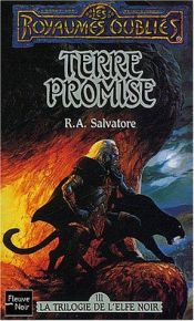 book cover of La trilogie de l'elfe noir : Terre promise by Robert Anthony Salvatore