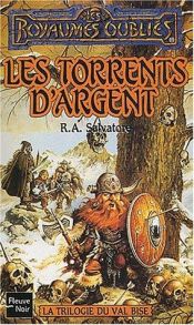 book cover of Les torrents d'argent by Robert Anthony Salvatore