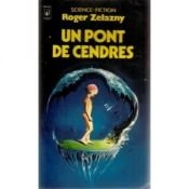 book cover of Un pont de cendres by Roger Zelazny