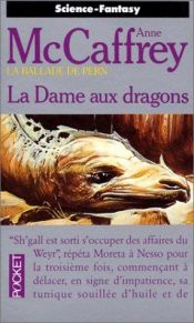 book cover of La Dmae aux Dragons by Anne McCaffrey