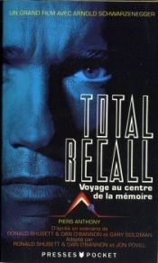 book cover of Total recall : voyage au centre de la mémoire by Piers Anthony