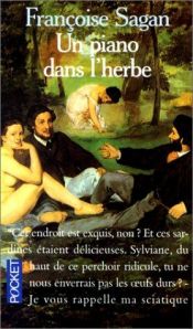 book cover of Un piano dans l'herbe by Франсоаз Саган