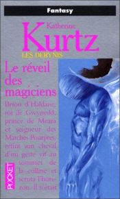 book cover of Les Derynis, La Trilogie des magiciens, tome 1 : Le réveil des magiciens by Katherine Kurtz