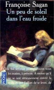 book cover of Un peu de soleil dans l'eau froide by Françoise Sagan