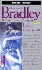 book cover of Unité, tome 2 : Les survivants by Marion Zimmer Bradley