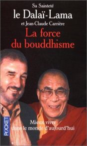 book cover of La force du bouddhisme by Dalaï-lama