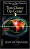 Op-center, tome 3 : Jeux de pouvoir