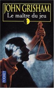 book cover of Le Maître du jeu by John Grisham