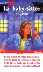 book cover of La Baby-sitter by R. L. Stine