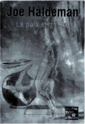 book cover of La Paix éternelle by Joe Haldeman