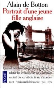 book cover of Portrait d'une jeune fille anglaise by Alain de Botton