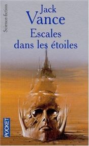 book cover of Escales dans les étoiles by Jack Vance