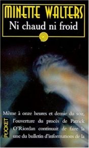 book cover of Ni chaud ni froid by Minette Walters