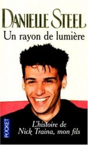 book cover of Un rayon de lumière by Danielle Steel