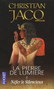 book cover of Nefer Le Silencieux by Christian Jacq|Helene Babel