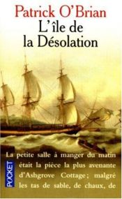 book cover of L'Île de la désolation - T5 by Patrick O'Brian