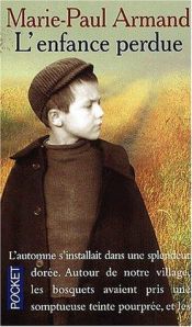 book cover of L'enfance perdue by Marie-Paul Armand