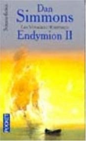 book cover of Les Voyages d'Endymion, tome 2 : Endymion II by Den Simons