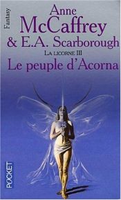 book cover of La Licorne, tome III : Le Peuple d'Acorna by Anne McCaffrey and Elizabeth Moon