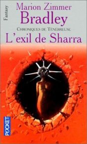 book cover of la romance de Ténébreuse, tome 23 : L'exil de Sharra by Marion Zimmer Bradley