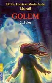 book cover of Golem, tome 2 : Joke by Marie-Aude Murail