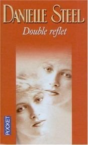 book cover of Double Reflet by Danielle Steel