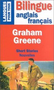 book cover of Nouvelles : Short stories by 格雷厄姆·格林