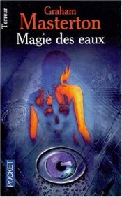 book cover of Magie des eaux by Graham Masterton