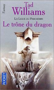book cover of L'Arcane des épées, Tome 1 : Le Trône du dragon by 태드 윌리엄스