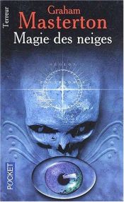 book cover of Magie des neiges by Graham Masterton