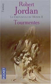 book cover of La Roue du Temps, tome 08 : Tourmentes by Robert Jordan