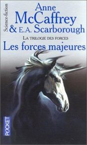 book cover of Les forces majeures by Anne McCaffrey