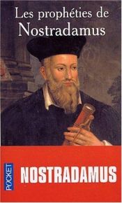 book cover of Prophéties : Nostradamus by Michel M. Nostradamus