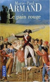 book cover of Le Pain rouge by Marie-Paul Armand