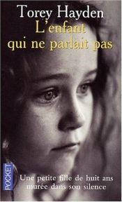 book cover of L'enfant qui ne pleurait pas by Torey L. Hayden