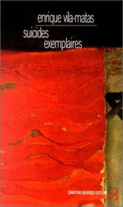 book cover of Suicidios Ejemplares by Enrique Vila-Matas