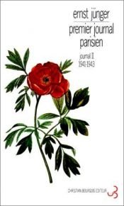 book cover of Premier Journal Parisien : Journal II, 1941-43 by Ernst Jünger