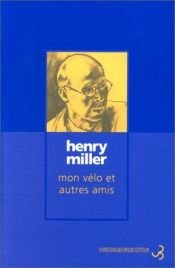 book cover of Mon vélo et autres amis by Henry Miller