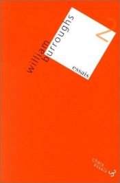 book cover of Essais by 윌리엄 S. 버로스