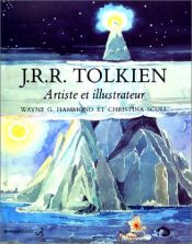 book cover of J. R. R. Tolkien: Artist and Illustrator by Wayne G. Hammond