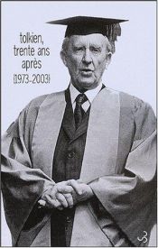 book cover of Tolkien, trente ans après (1973-2003) by Vincent Ferré