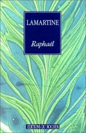 book cover of Raphael by Alphonse de Lamartine