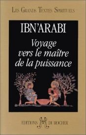 book cover of Voyage vers le maître de la puissance by Ibn Arabi