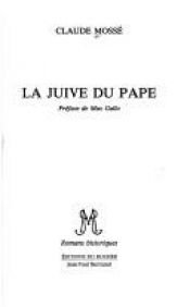 book cover of La juive du Pape by Claude Mosse