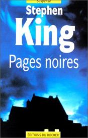 book cover of Anatomie de l'horreur, tome 2. Pages noires by Stephen King