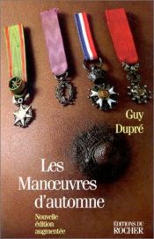 book cover of Les Manoeuvres d'automne by Guy Dupré